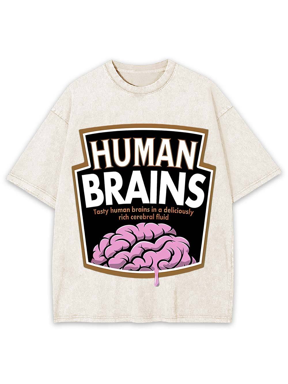 Human Brains Washed Tshirt-ClassyOutlaw Sale