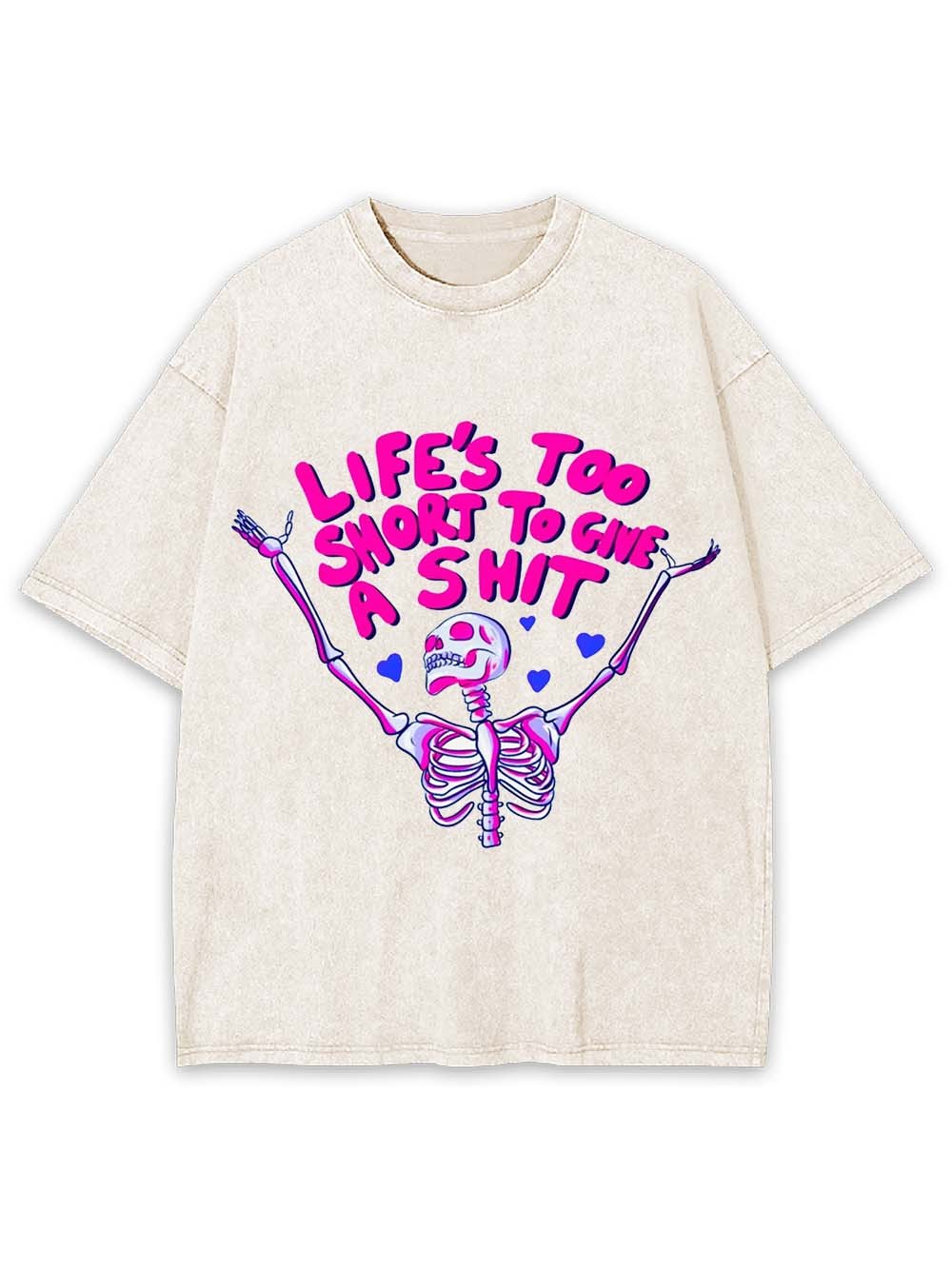 Life's Too Short To Gine A Shit Washed Tshirt