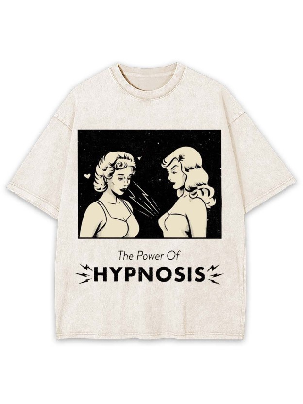 The Power Of Hypnosis Washed Tshirt