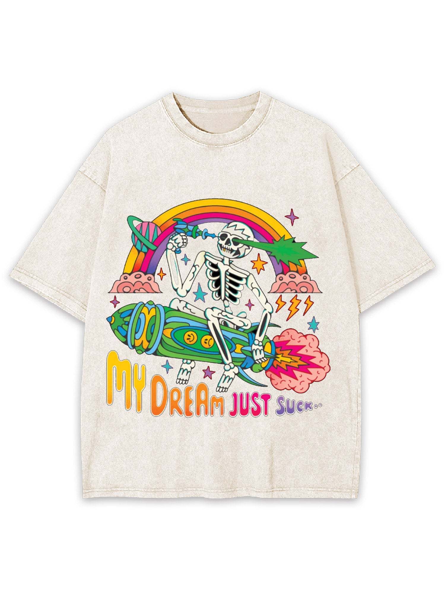 My Dream Just Suck Washed Tshirt