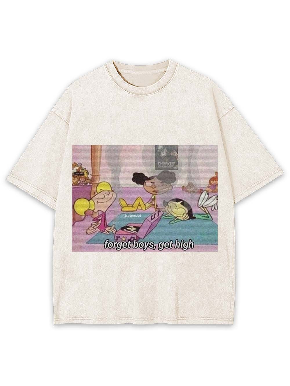 FORGET BOYS, GET HIGH WASHED TSHIRT