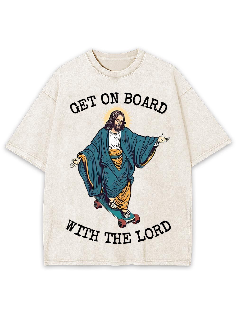 Get On Board With The Lord Washed Tshirt