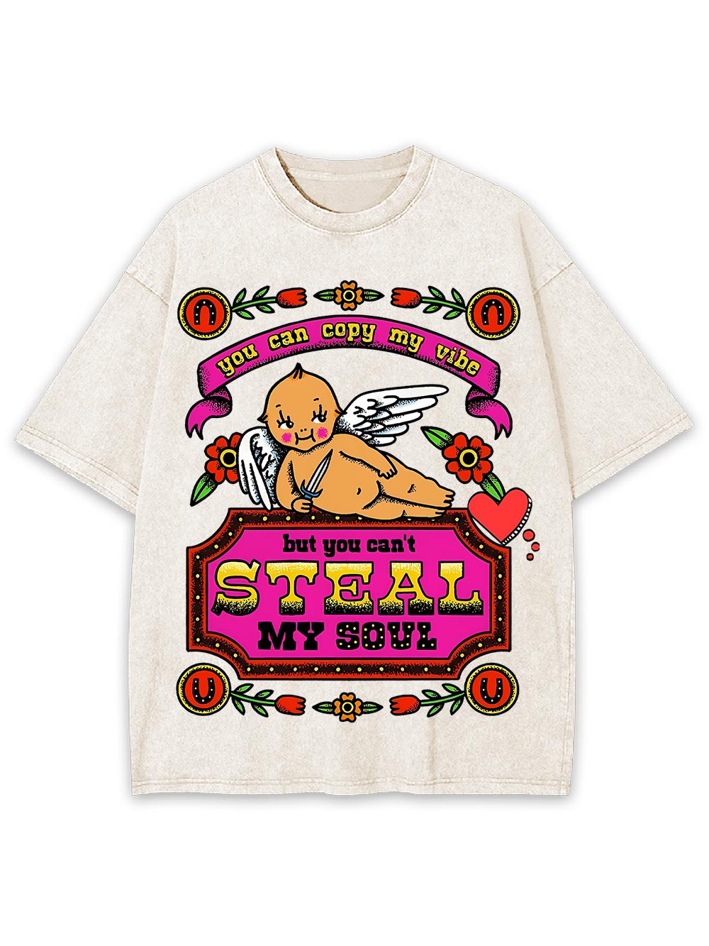 You Can Copy My Vibe But You Can't Steal My Soul. Washed Tshirt