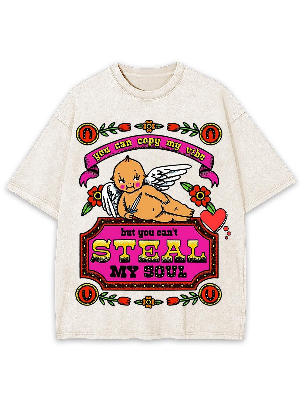 You Can Copy My Vibe But You Can't Steal My Soul. Washed Tshirt