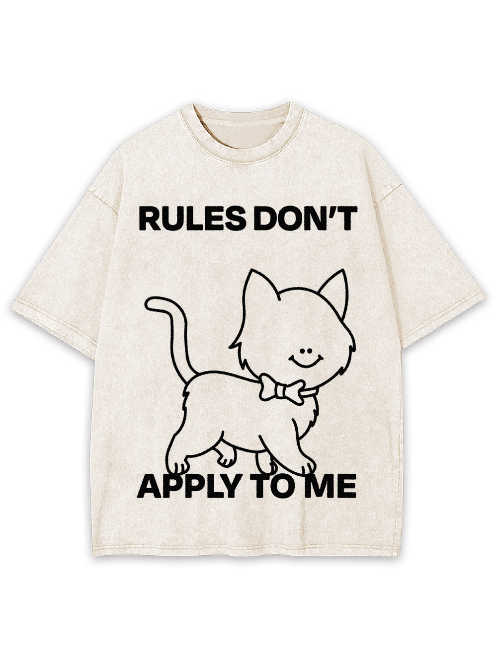 Rules Don't Apply To Me Washed Tshirt