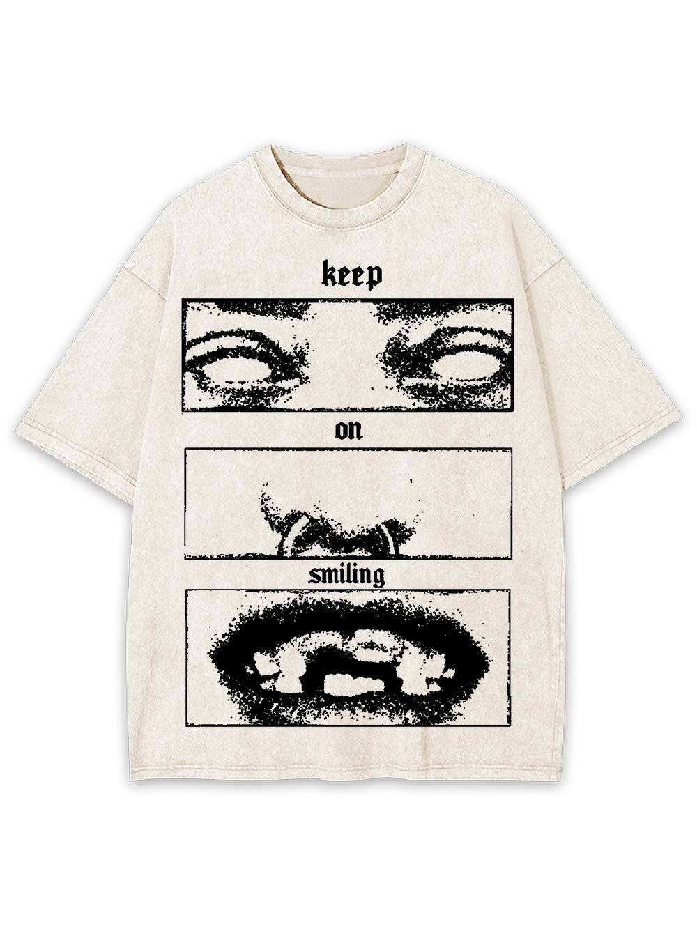 Kepp On Smiling Washed Tshirt