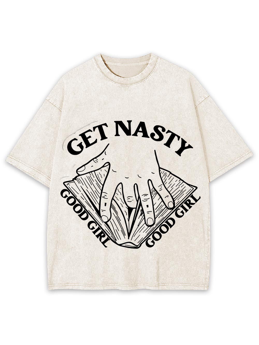 Get Nasty Good Girl Washed Tshirt
