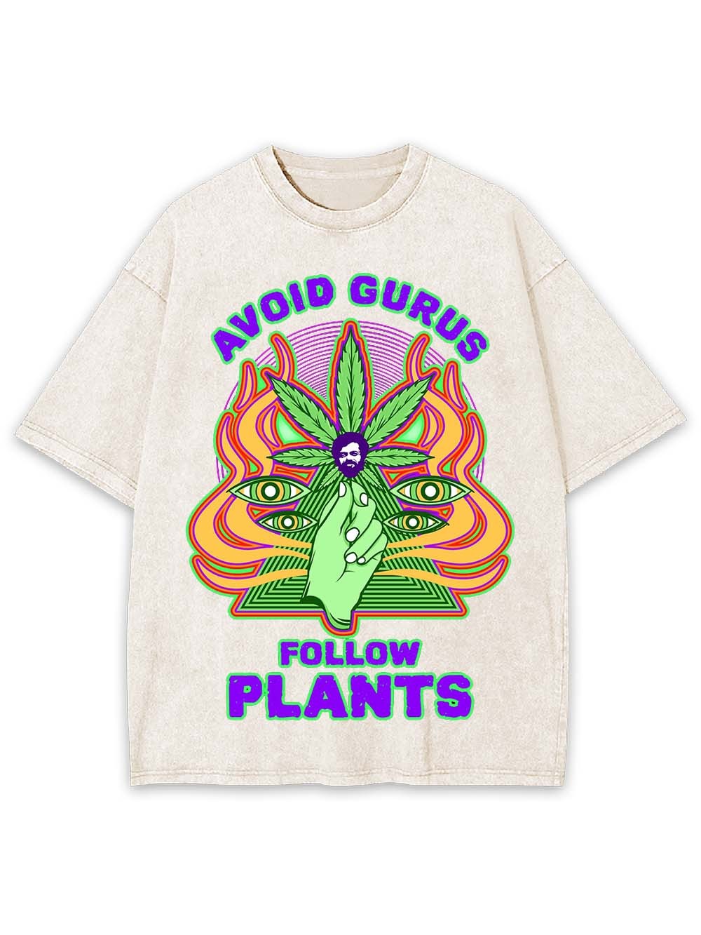 Avoid Gurus Follow Plants Washed Tshirt