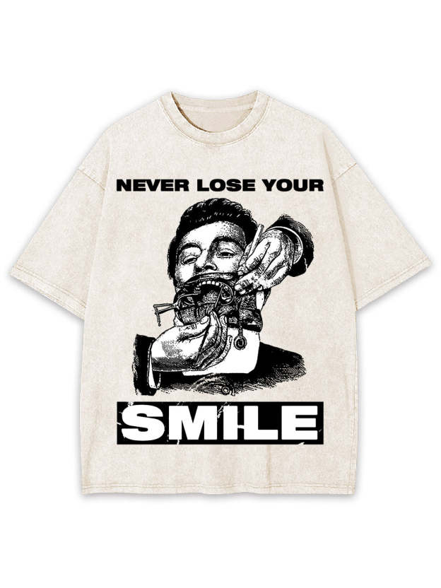 Never Lose Your Smile Washed Tshirt