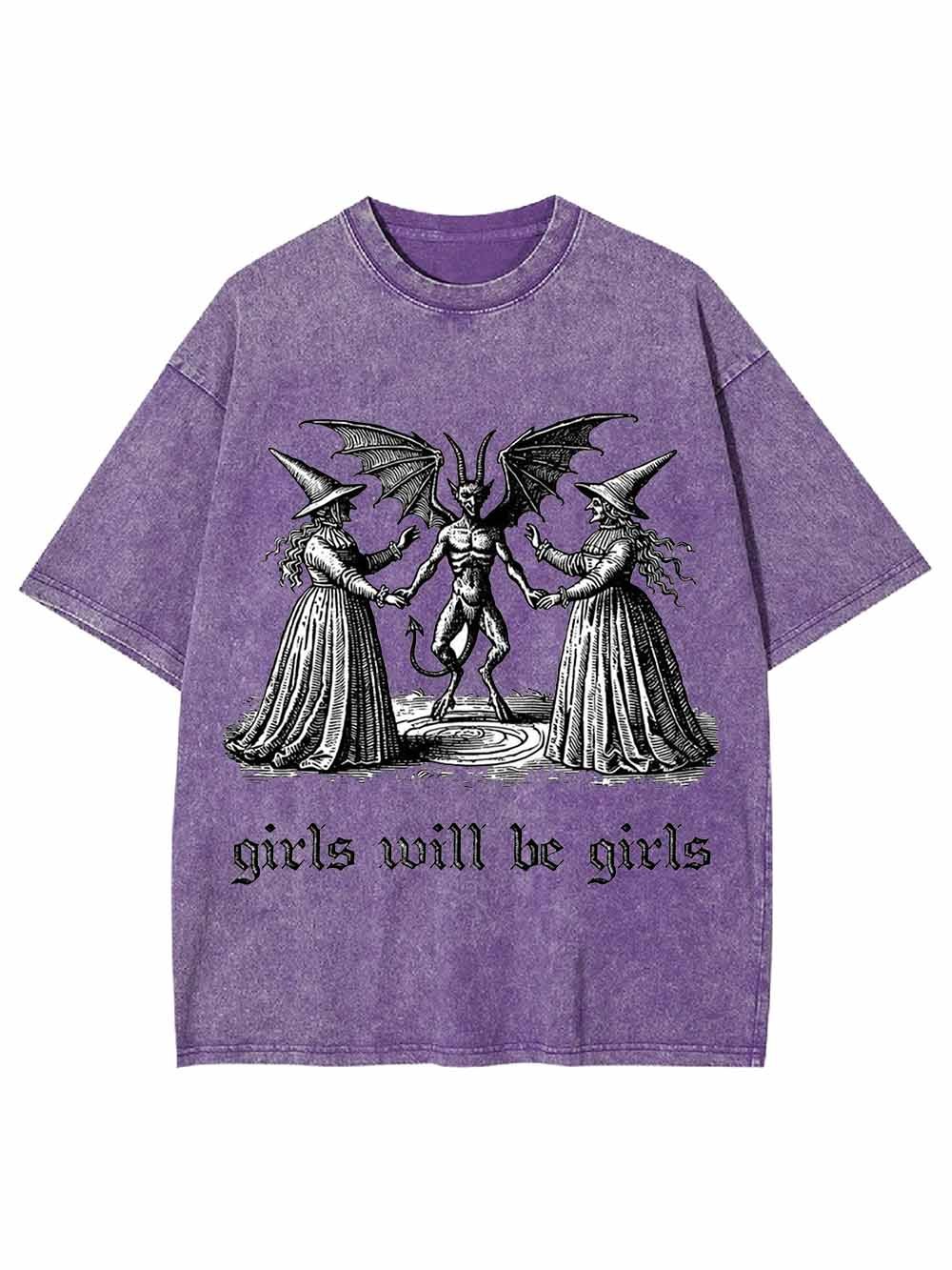 GIRLS WILL BE GIRLS WASHED TSHIRT