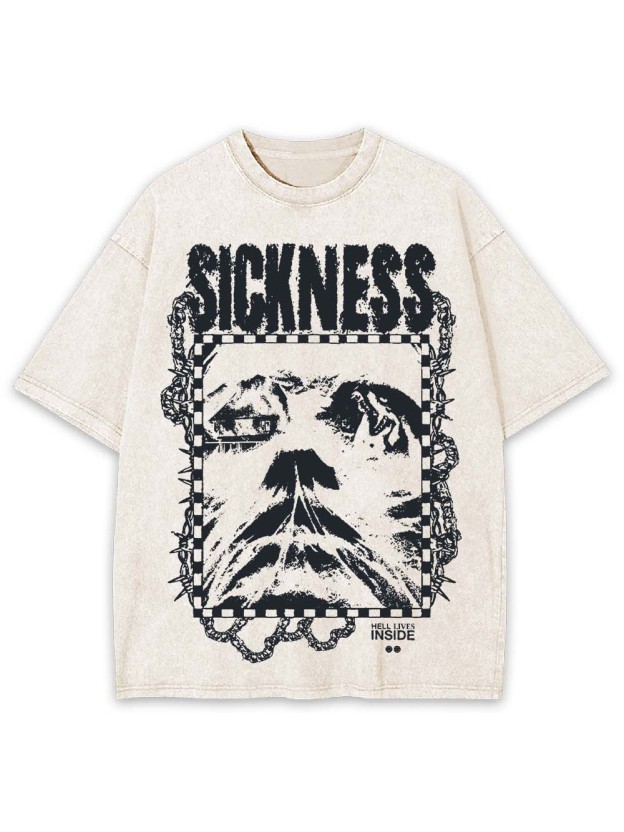 SICKNESS WASHED TSHIRT