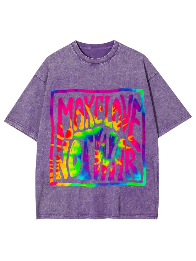 MAKE LOVE, NOT WAR WASHED TSHIRT