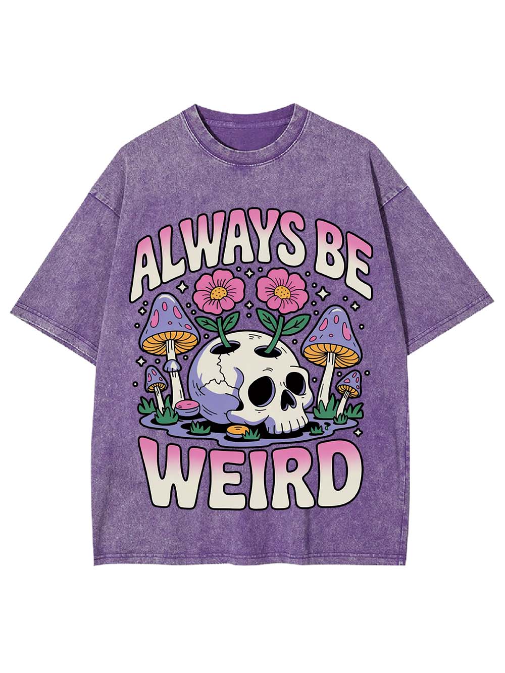 ALWAYS BE WEIRD WASHED TSHIRT
