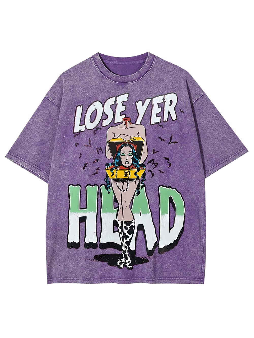 LOST YER HEAD WASHED TSHIRT
