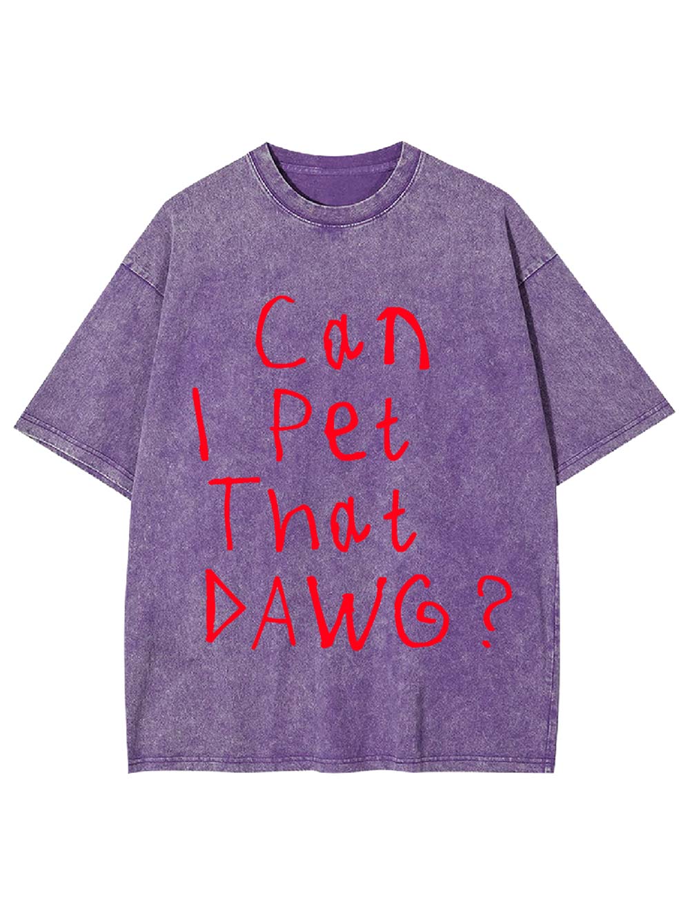 Can I Pet That Dawg? Washed Tshirt