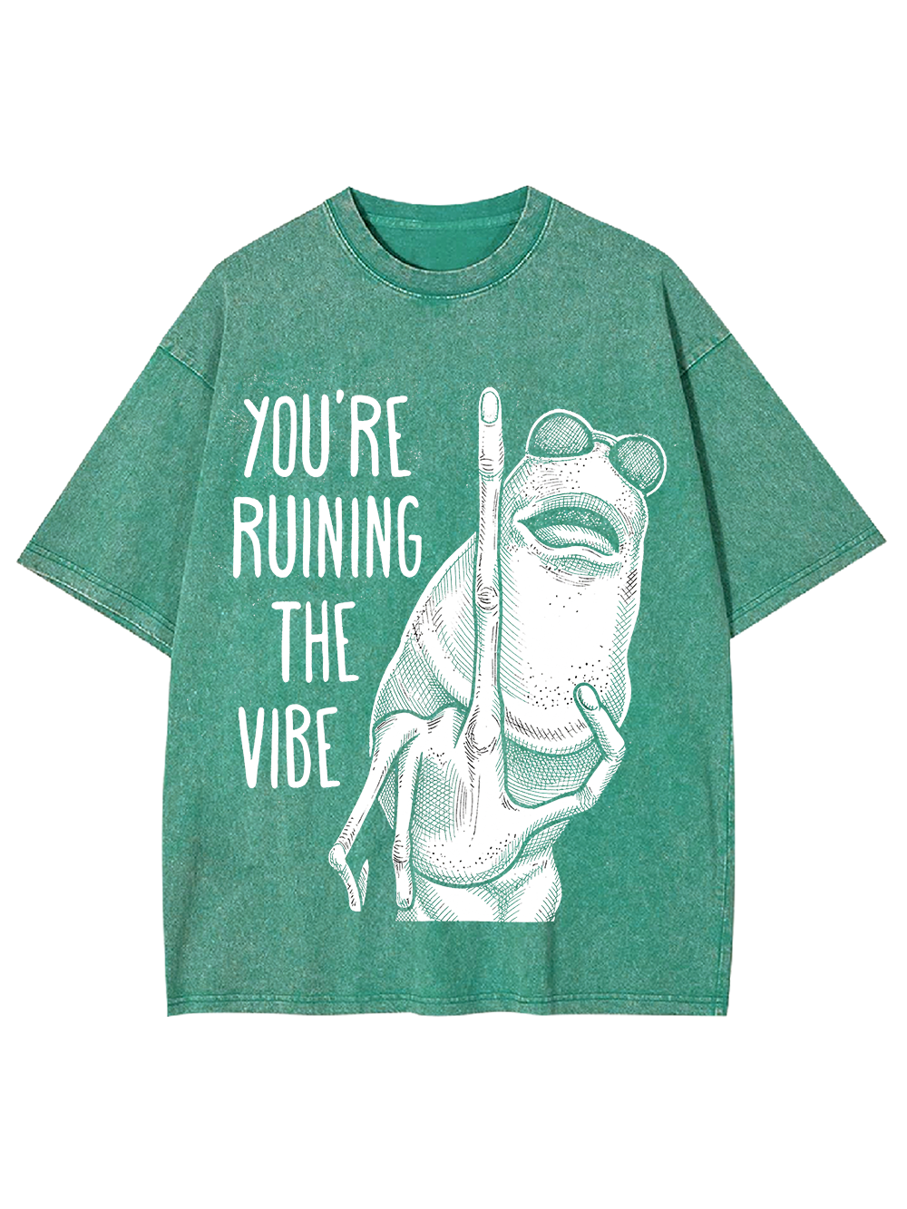 YOU’RE RUINING THE VIBE Washed Tshirt