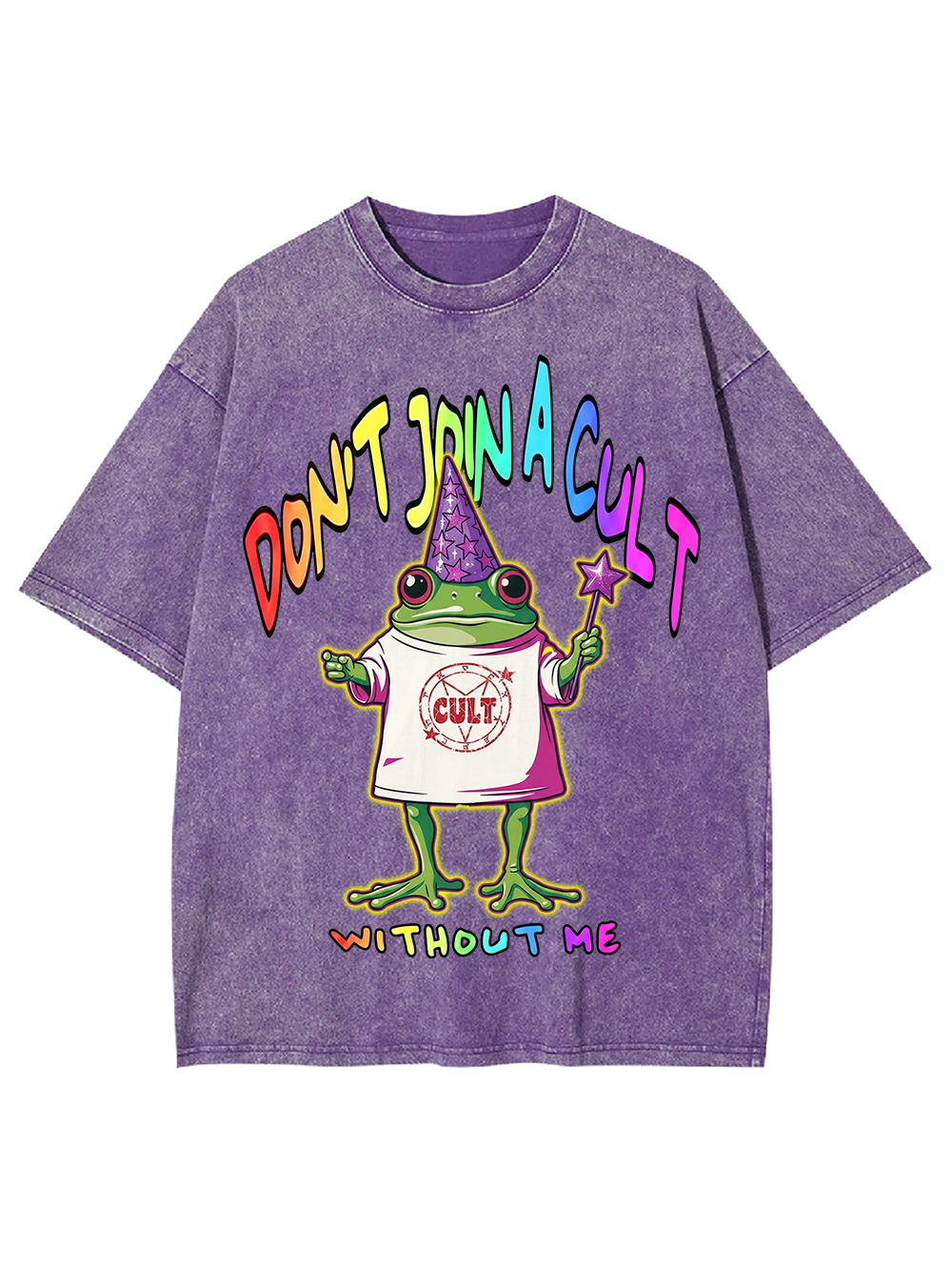 DON’T JOIN A CULT WITHOUT ME Washed Tshirt