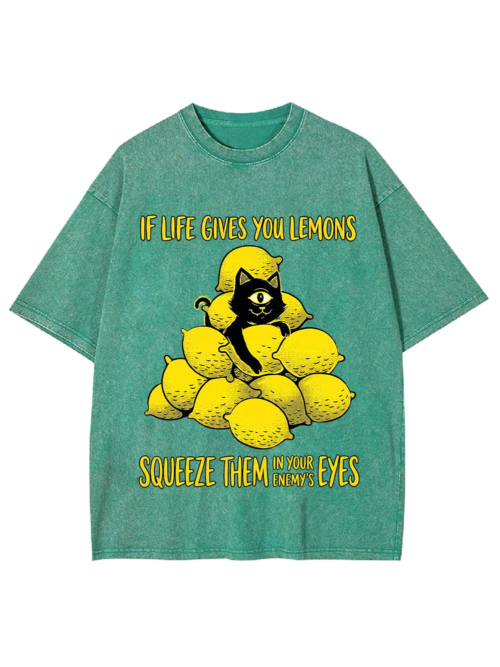 SQUEEZE THEM IN YOUR ENEMY’S EYES Washed Tshirt