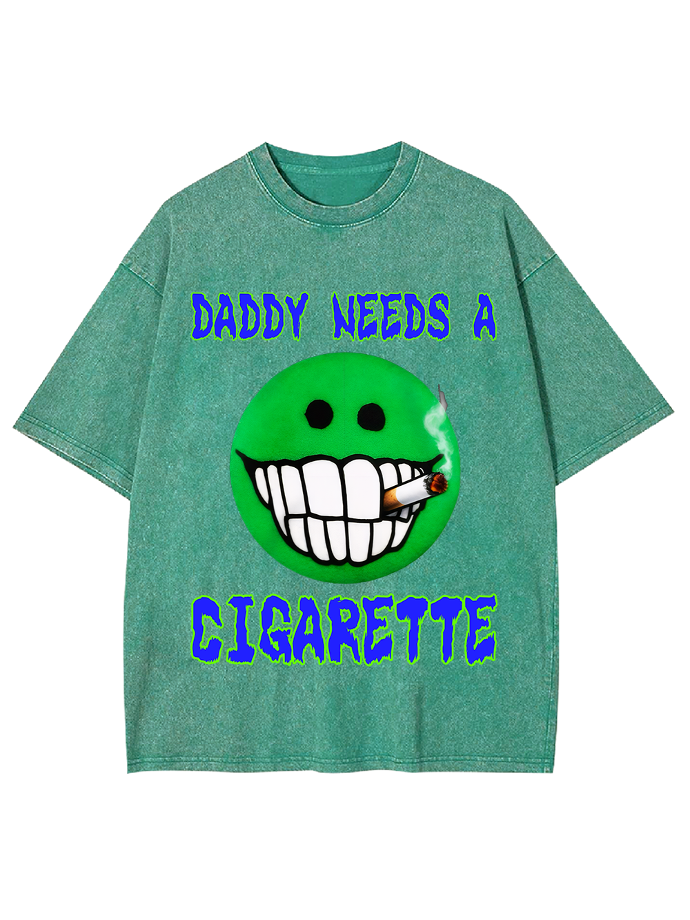 DADDY NEEDS A CIGARETTE Washed Tshirt
