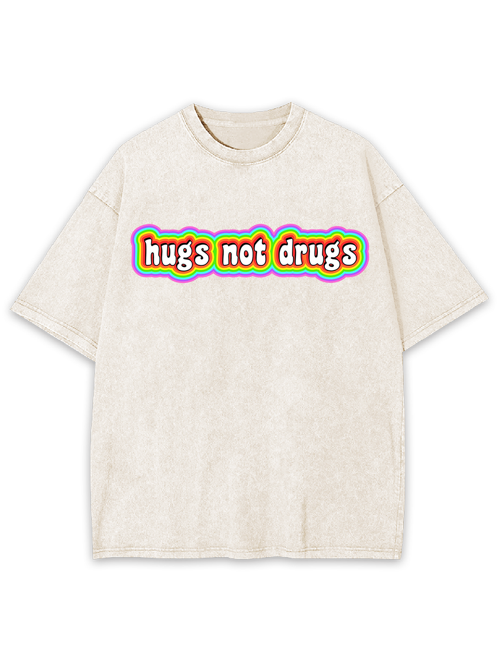Hugs Not Drugs Washed Tshirt