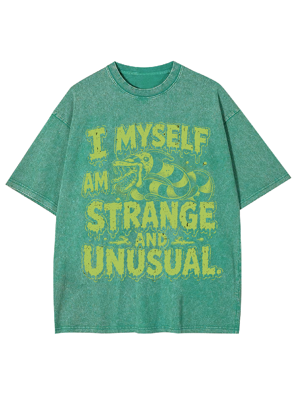 I MYSELF AM STRANGE AND UNUSUAL WASHED TSHIRT