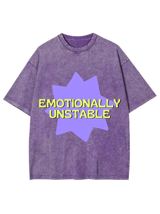 Emotionally Unstable Washed Tshirt