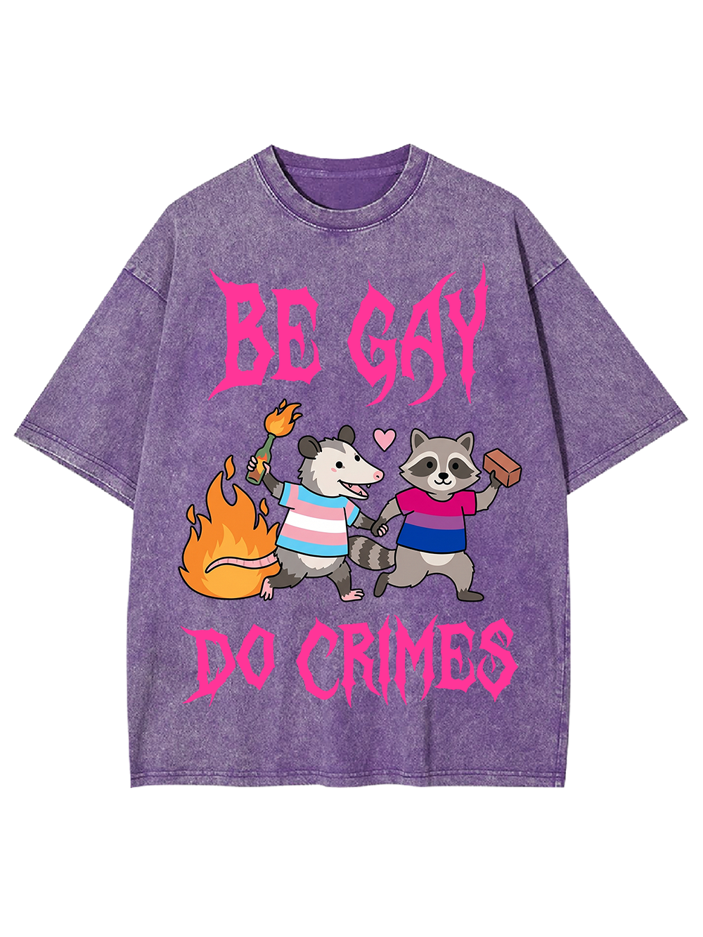 BE GAY DO CRIMES WASHED TSHIRT