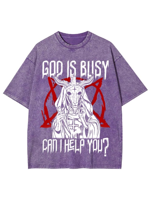 God Is Busy, Can I Help You? Washed Tshirt