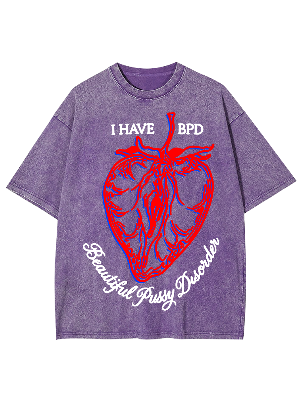 I HAVE BPD AAA WASHED TSHIRT