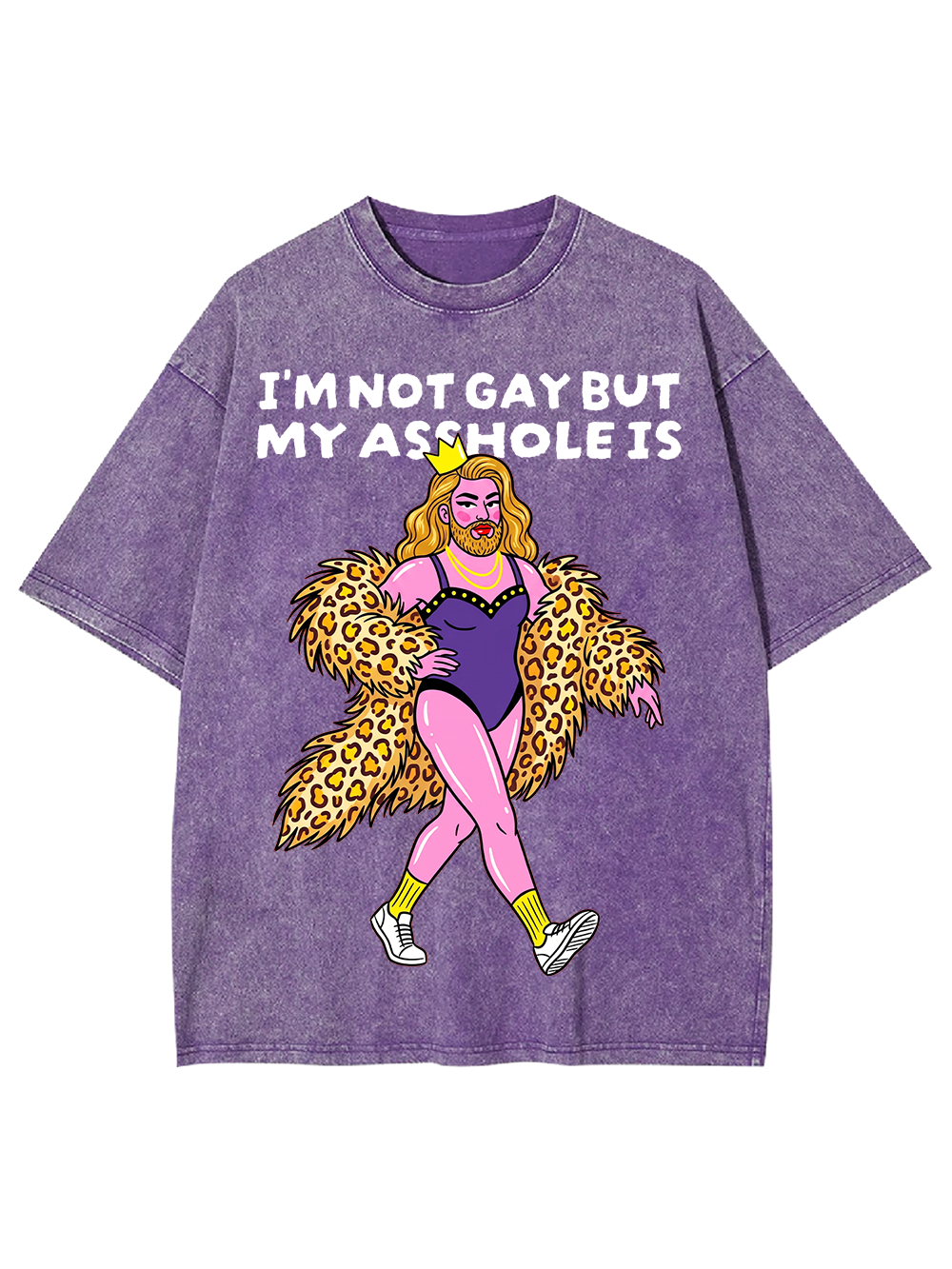 NOT GAY BUT MY ASS IS AAA WASHED TSHIRT