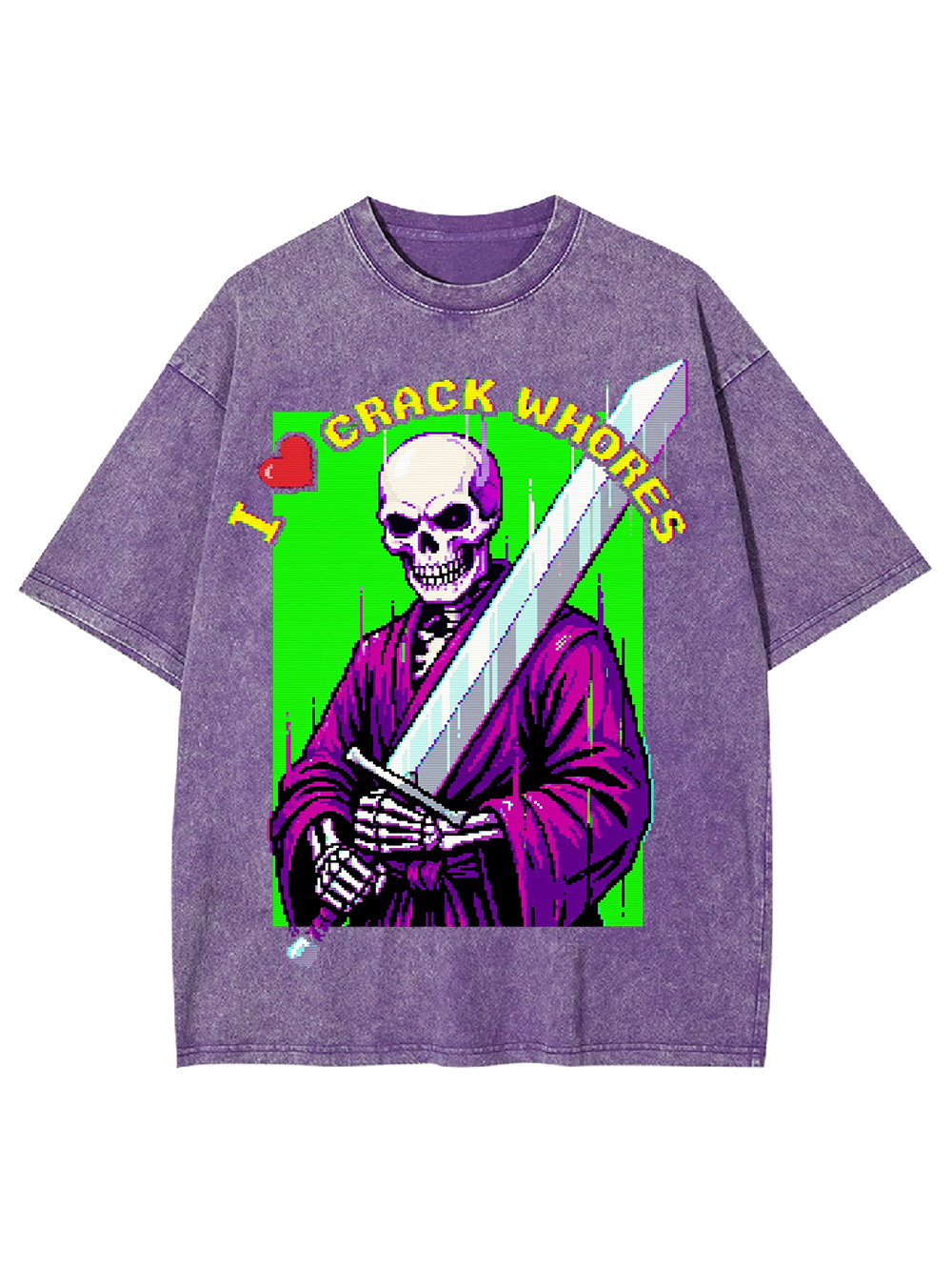 I LOVE CRACK WHORES AAA WASHED TSHIRT