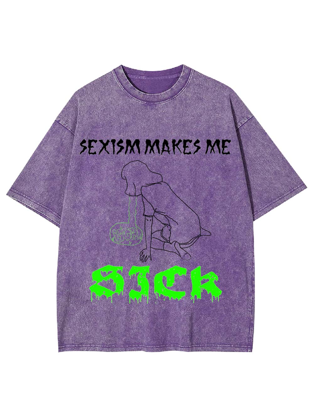 Sexism Makes Me Sick Washed Tshirt