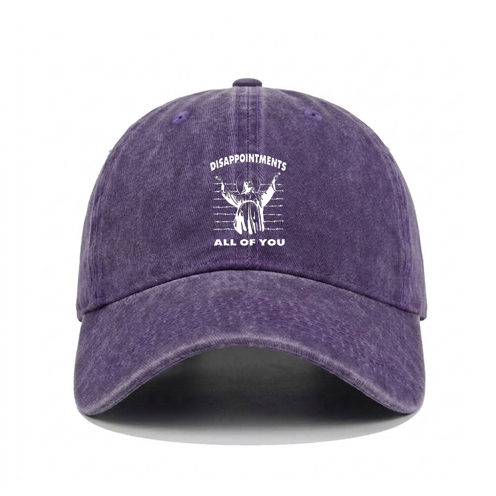 DISAPPOINTMENTS ALL OF YOU WASHED VINTAGE BASEBALL CAP