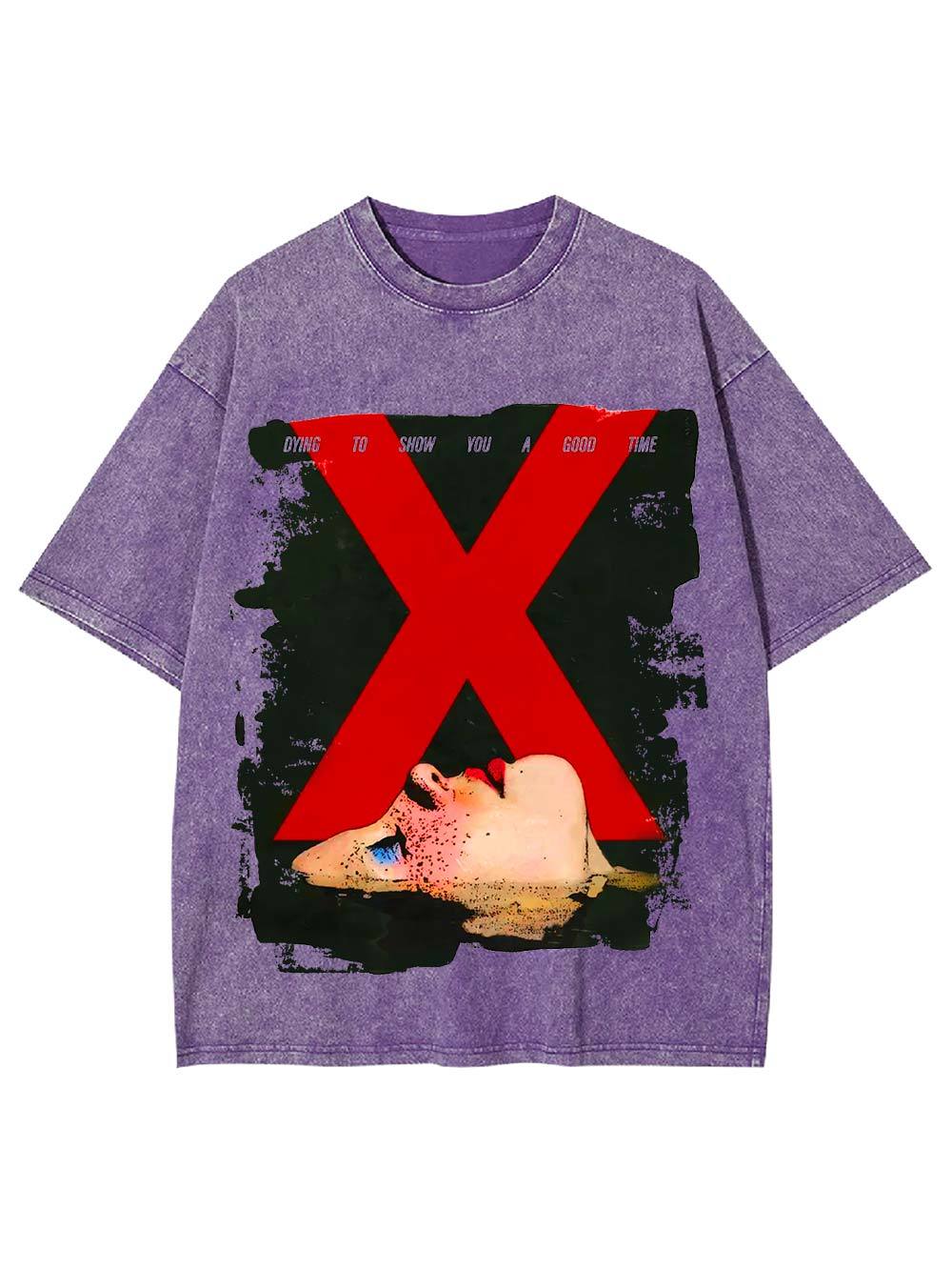 Dying to Show You a Good Time Washed Tshirt