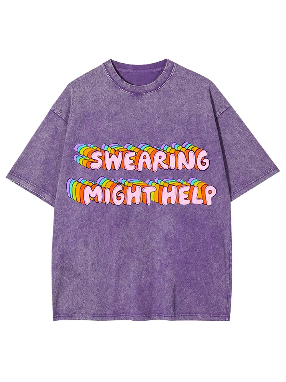 Swearing Might Help Washed Tshirt