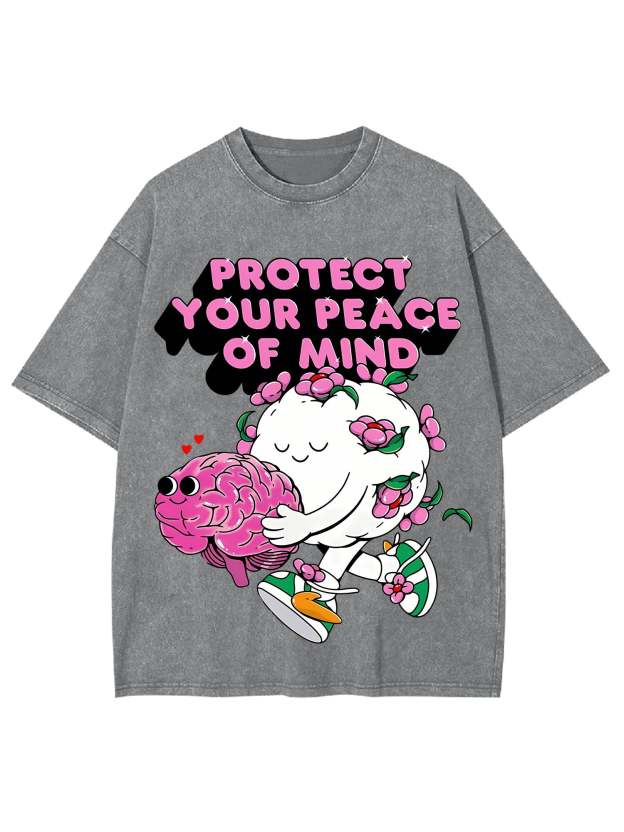 Protect Your Peace Of Mind Washed Tshirt