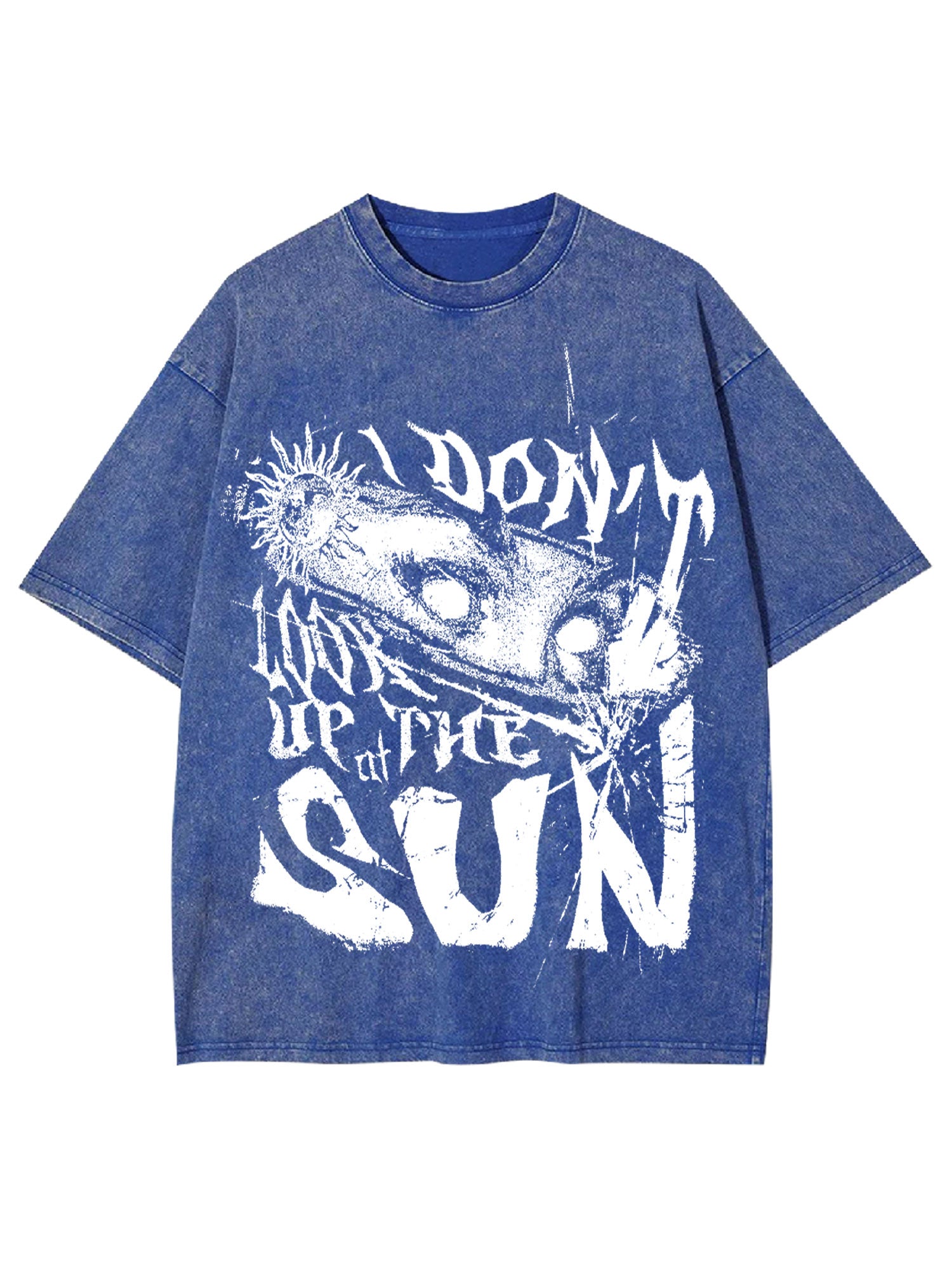 Don't Look Up The Sun Washed Tshirt