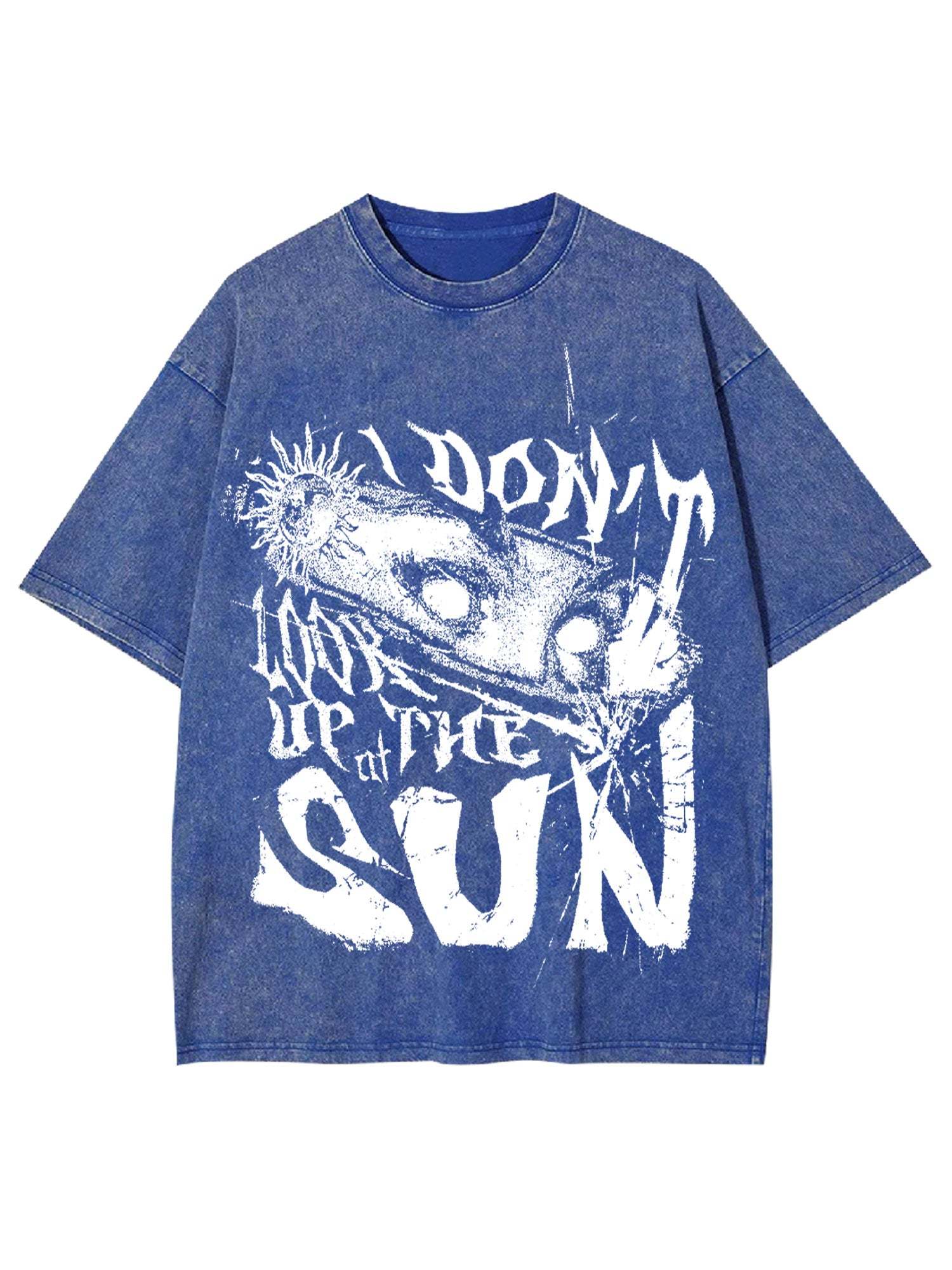 Don't Look Up The Sun Washed Tshirt