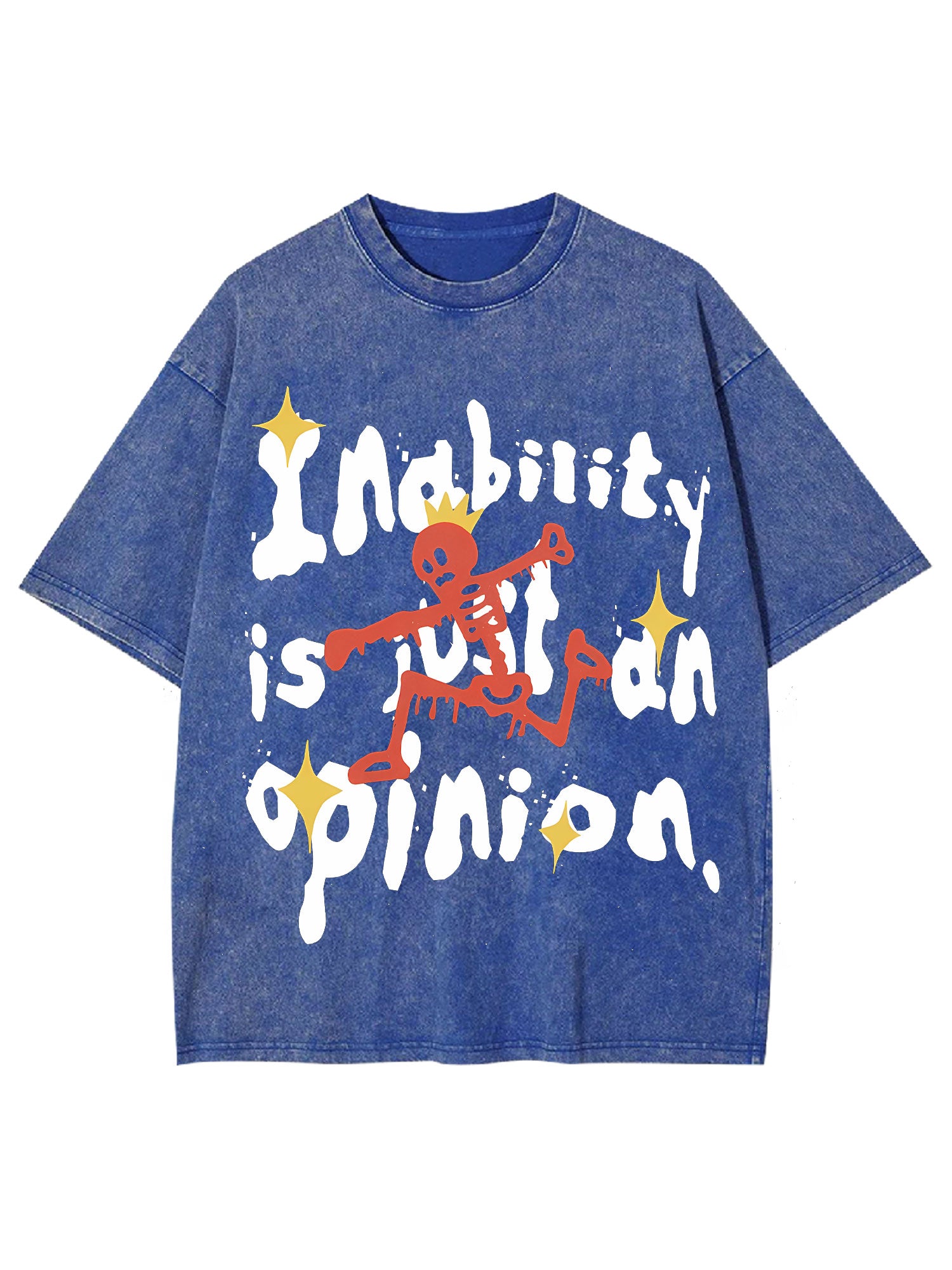 Inability Is Just An Opinion Washed Tshirt