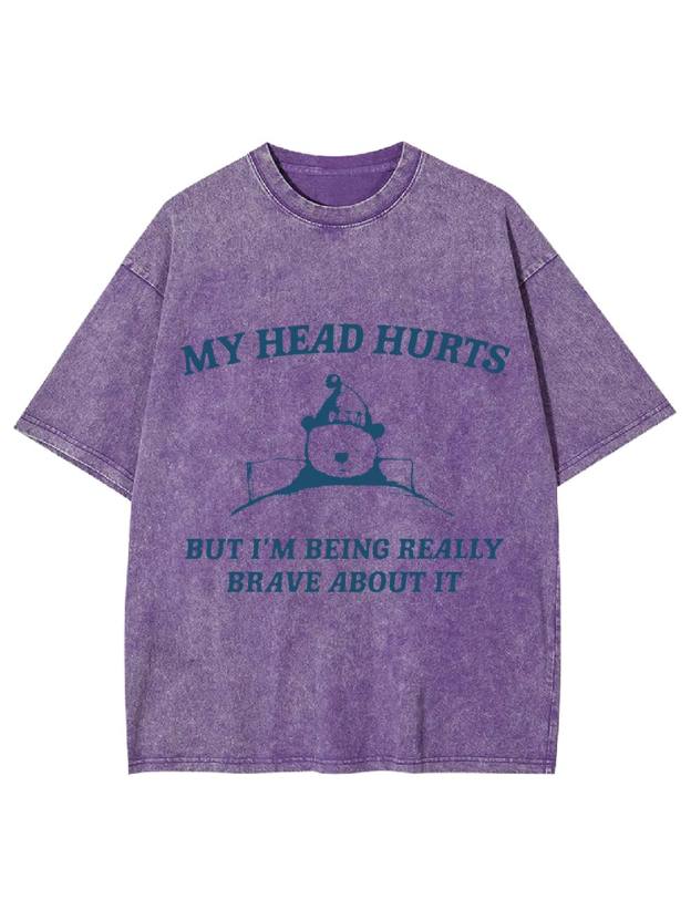 My Head Hurts Washed Tshirt