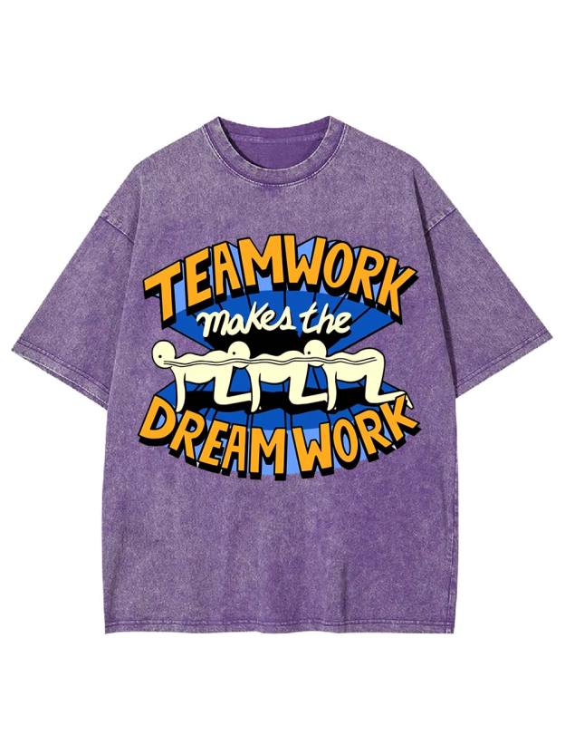 Teamwork Makes the Dream Work Washed Tshirt