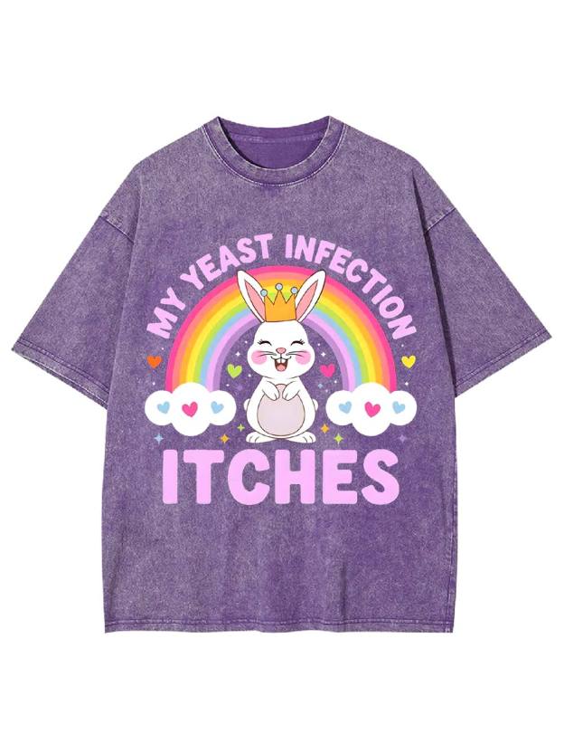 My Yeast Infection Itches Washed Tshirt