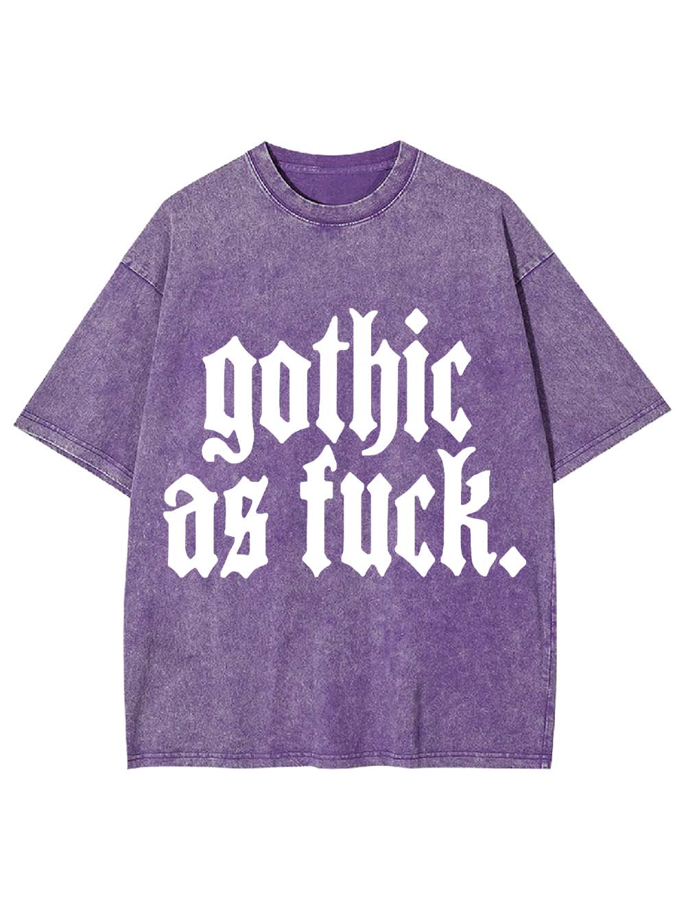 Gothic As Fu*k Washed Tshirt