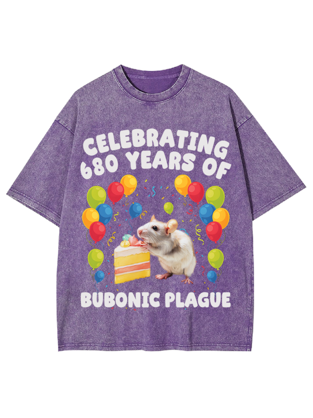 Celebrating 680 Years Of Bubonic Plague Washed Tshirt