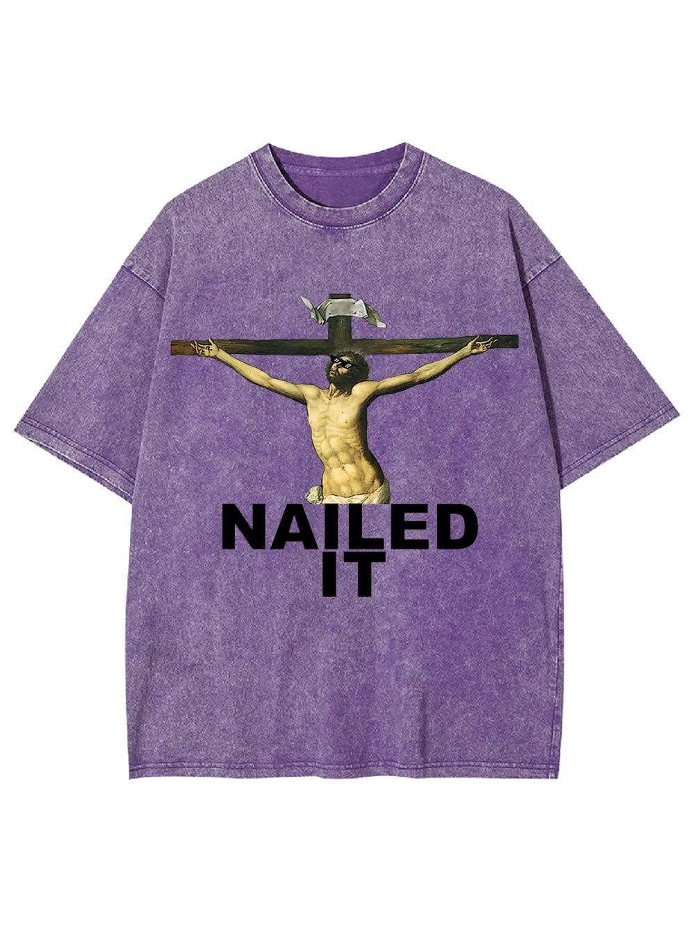 Nailed It Washed Tshirt