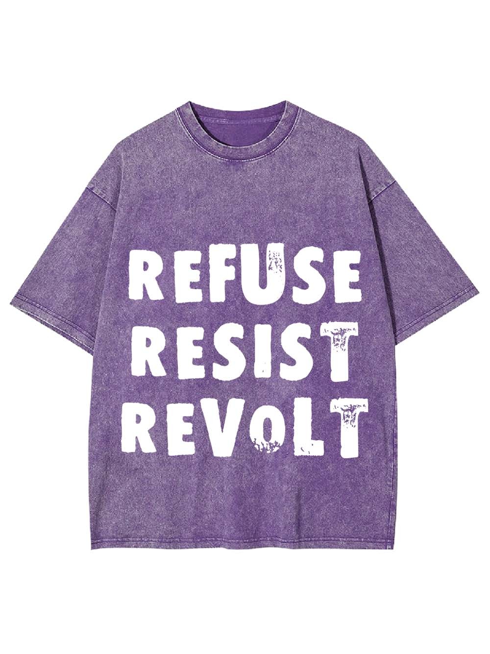 REFUSE RESIST REVOLT WASHED TSHIRT-ClassyOutlaw Sale