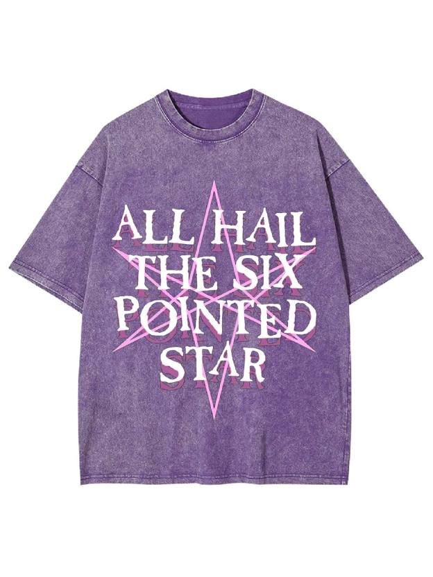 All Hail the Six-Pointed Star Washed Tshirt