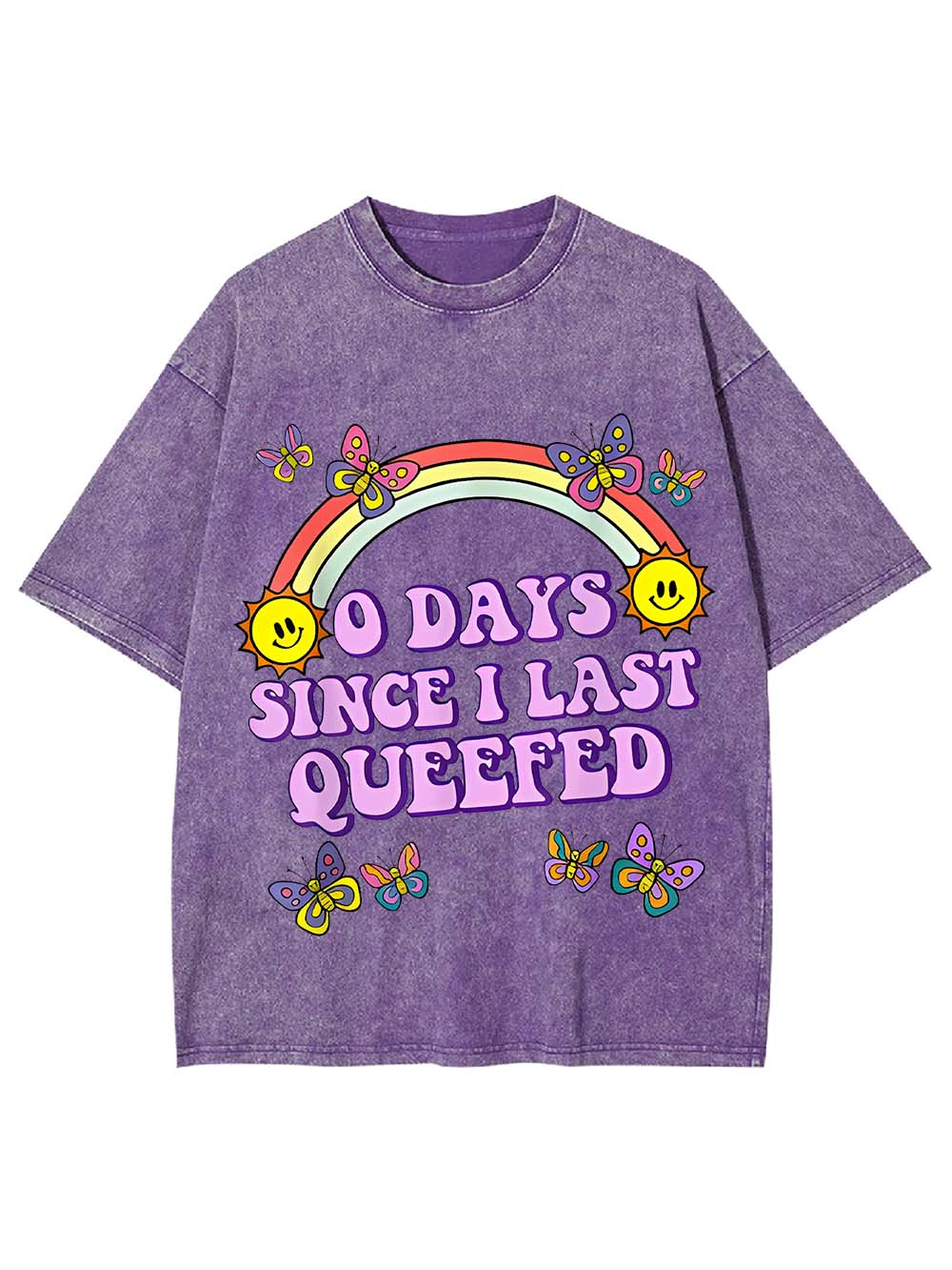 0 Days Since I Last Queefed Washed Tshirt