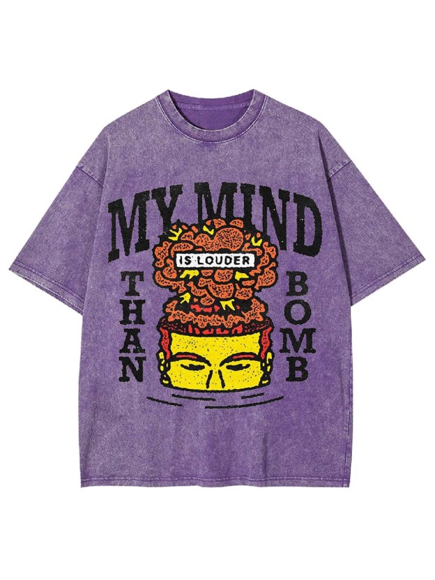 My Mind The Bomb Washed Tshirt