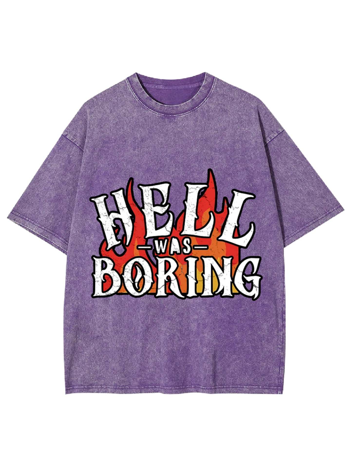 HELL WAS BORING WASHED TSHIRT-ClassyOutlaw Sale